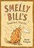 Smelly Bill's Smelliest Sto...