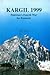 Kargil 1999 by Jasijit E. Singh