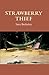Strawberry Thief by Sara Berkeley