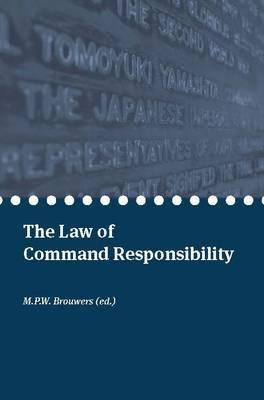 The Law of Command Responsibility