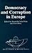 Democracy and Corruption in Europe (Social Change in Western Europe Series)