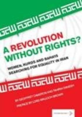 A Revolution Without Rights?: Women, Kurds and Baha'is Searching for Equality in Iran