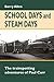 School Days & Steam Days by Barry Allen