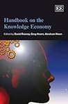 Handbook on the Knowledge Economy (Elgar Original Reference)