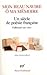 Mon beau navire, ô ma mémoire: Un siècle de poésie française (Gallimard 1911-2011)
