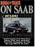 Road & Track on Saab, 1972-92 by Road & Track