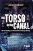 The Torso In The Canal