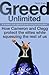Greed Unlimited: How Camero...