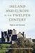 Ireland and Europe in the Twelfth Century: Reform and Renewal