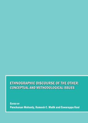 Ethnographic Discourse of the Other: Conceptual and Methodological Issues