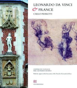 Leonardo Da Vinci and France (Paperback)