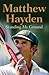 Standing My Ground: The Autobiography of Matthew Hayden