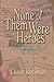 None of Them Were Heroes: Letters Between the Lines 1938-1942