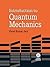 Introduction to Quantum Mec...
