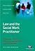 Law And the Social Work Pra...