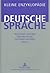 Kleine Enzyklopädie – Deutsche Sprache (German Edition)