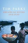 Dreams of Rivers ...