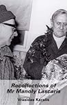 Recollections of Mr Manoly Lascaris