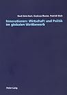 Innovationen: Wirtschaft und Politik im globalen Wettbewerb (German Edition)