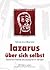 Lazarus über sich selbst by Marcelo Backes
