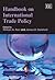 Handbook on International Trade Policy by William A. Kerr