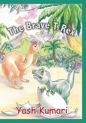 The Brave T-rex