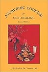 Ayurvedic Cooking for Self Healing