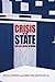 Crisis of the State: War an...
