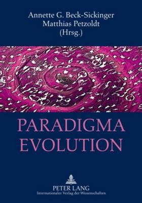 Paradigma Evolution: Grenzen und Chancen eines Erklärungsmusters (German Edition)