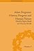 Adam Ferguson: History, Progress and Human Nature (The Enlightenment World)