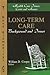 Long-Term Care: Background ...