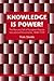 Knowledge is Power!: The Ri...