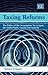 Taxing Reforms: The Politics of the Consumption Tax in Japan, the United States, Canada, and Australia