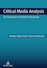 Critical Media Analysis: An Introduction for Media Professionals