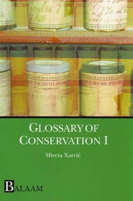 Glossary of Conservation 1 (Paperback)