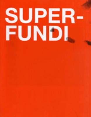 Erik Steinbrecher: Superfundi