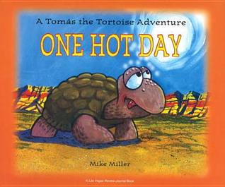 One Hot Day: A Tomas The Tortoise (Hardcover)