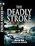 The Deadly Stroke