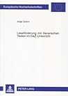 Leseförderung mit literarischen Texten im DaZ-Unterricht: Bausteine für einen integrativen Deutschunterricht (Europäische Hochschulschriften / ... Universitaires Européennes) (German Edition)