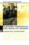 Blasting Principles for Open Pit Mining, Set of 2 Volumes