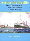 Across the Pacific: Liners from Australia and New Zealand to North America