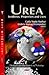 Urea: Synthesis, Properties and Uses (Chmeical Engineering Methods and Technology: Human Anatomy and Physiology)
