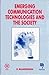 Emerging Communication Technologies and the Society