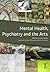 Mental Health, Psychiatry and the Arts