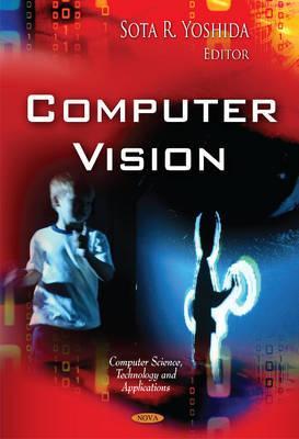 Computer Vision (Computer Science, Technology and Applications)