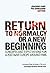 Return to Normalcy or a New Beginning by Joachim Lund