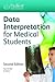 Data Interpretation for Medical Students by Ian Bickle