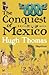 The Conquest of Mexico by Hugh Thomas