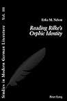 Reading Rilke’s Orphic Identity (Studies in Modern German Literature)