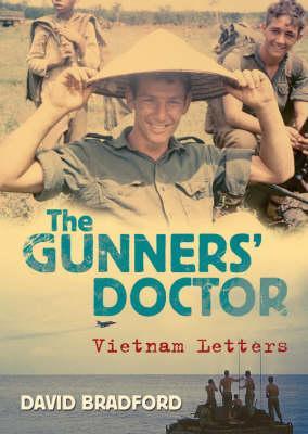 The Gunners Doctor - Vietnam Letters
